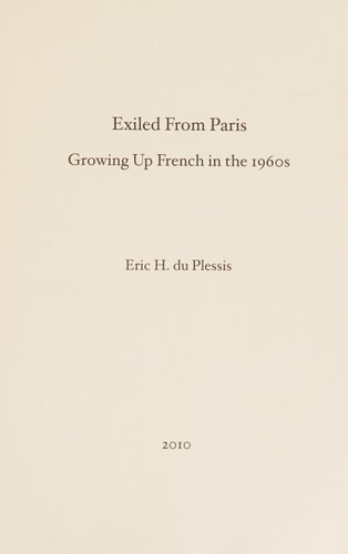 Exiled From Paris: Growing Up French in the 1960s