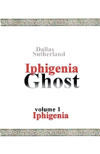 Iphigenia Ghost Iphigenia