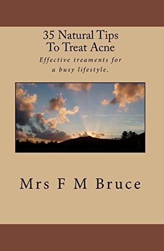 35 Natural Tips To Treat Acne Effective Treaments for a Busy Lifestyle