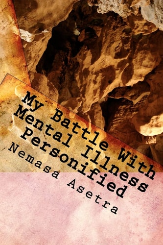 My Battle with Mental Illness Personified Rejected, Ignored, and Thrown Away