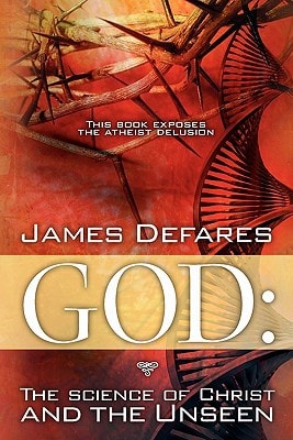 God The Science of Christ and the Unseen