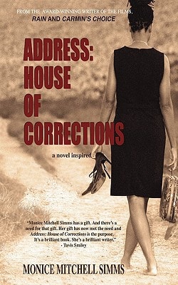 Address House of Corrections: a Novel Inspired