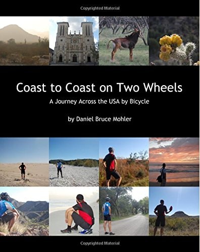 Coast to Coast on Two Wheels A Journey Across the USA by Bicycle