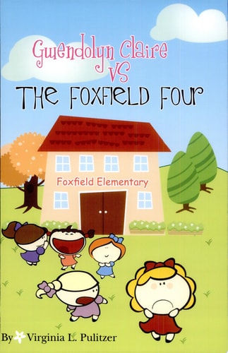 Gwendolyn Claire Vs the Foxfield Four