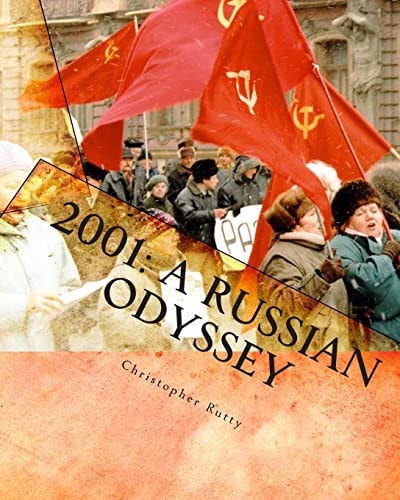 2001: A Russian Odyssey The Failure of Greed