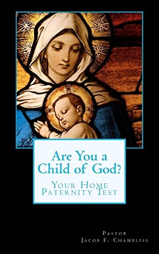 Are You a Child of God? Your Home Paternity Test