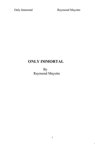 Only Immortal