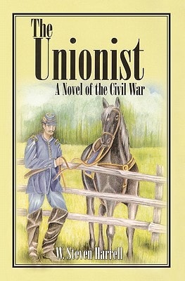 The Unionist A Novel of the Civil War