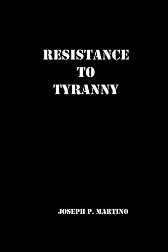 Resistance to Tyranny A Primer