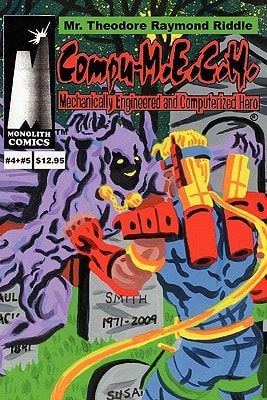Compu-M.E.C.H. Mechanically Engineered and Computerized Hero Volume 2: Dead Undead!