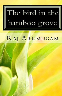 The Bird in the Bamboo Grove