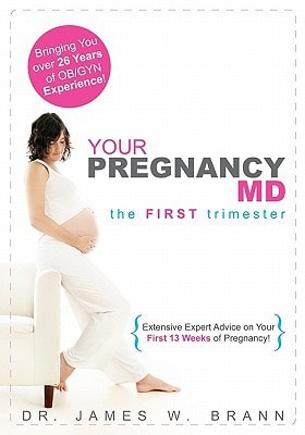 Your Pregnancy MD The First Trimester