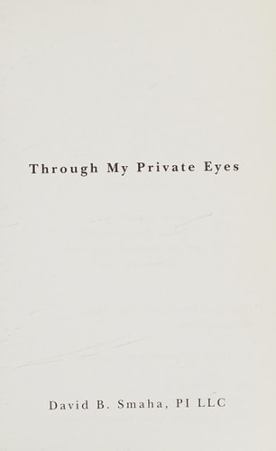 Through My Private Eyes