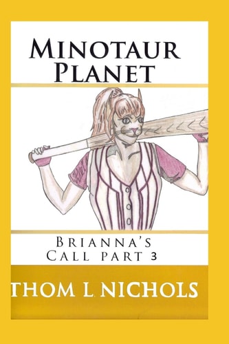 Minotaur Planet Brianna's Call Part 2