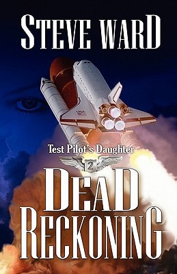 Test Pilot's Daughter II Dead Reckoning