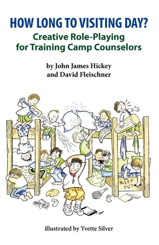 How Long To Visiting Day? Creative Role-Playing for Training Camp Counselors