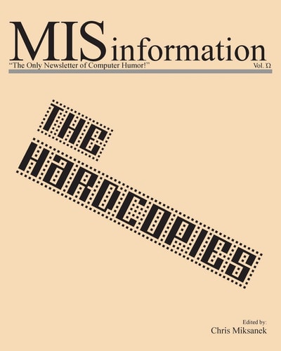 MISinformation The Hardcopies