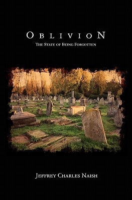 Oblivion The State of Being Forgotten