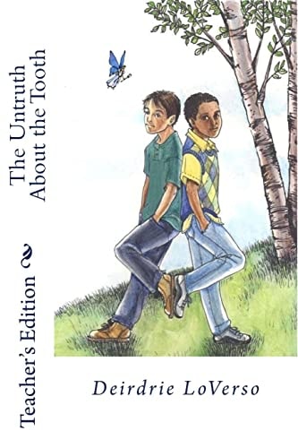The Untruth About the Tooth Teacher's Edition