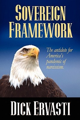Sovereign Framework The Anitdote for America's Pandemic of Narcissism
