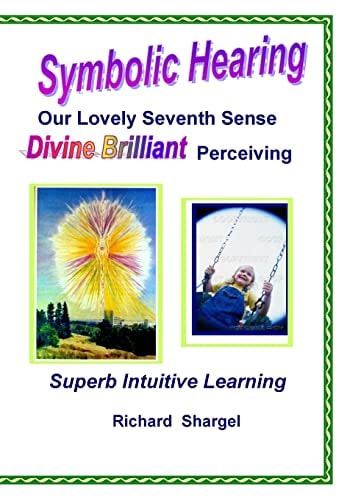 Symbolic Hearing - Our Lovely Seventh Sense Superb Intuitive Learning
