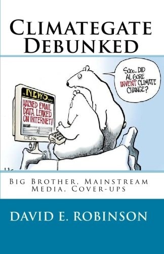 Climategate Debunked Big Brother, Mainstream Media, Cover-Ups