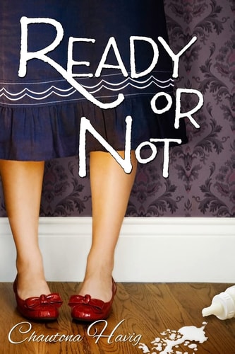 Ready Or Not