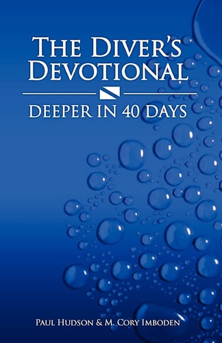 The Diver's Devotional Deeper in 40 Days