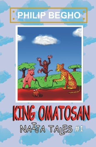 King Omatosan Naija Tales Series