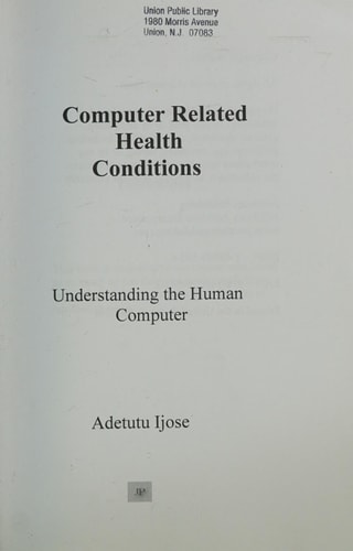 Computer Related Health Conditions Understanding the Human Computer