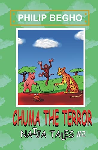 Chuma the Terror Naija Tales Series