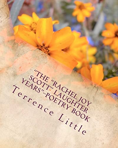 "The "Rachel Joy Scott" Laughter Years"--Poetry Book "Columbine's "Valentine"