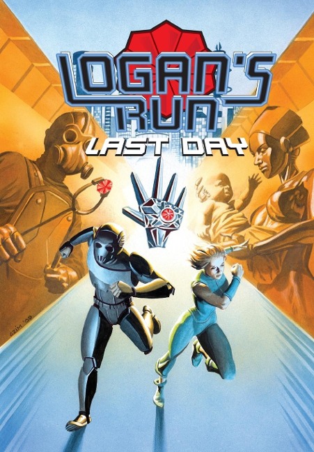 Logans Run: Last Day