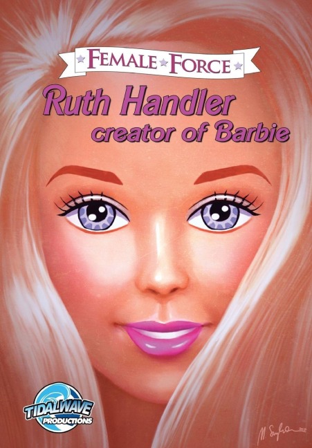 Female Force: Ruth Handler- Creator of Barbie