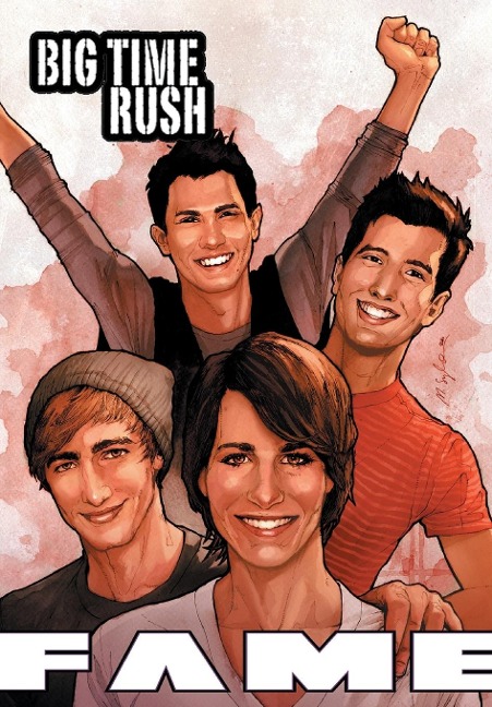 Fame: Big Time Rush