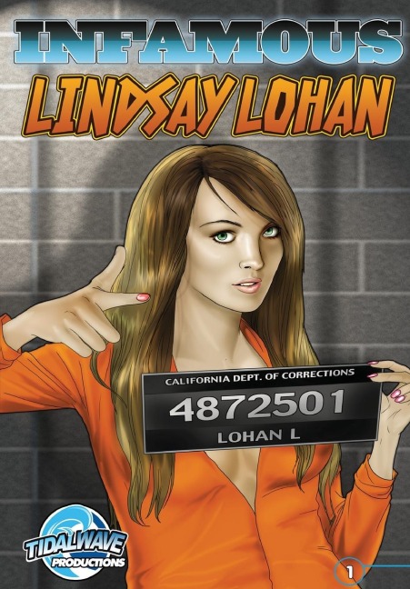 Infamous: Lindsay Lohan