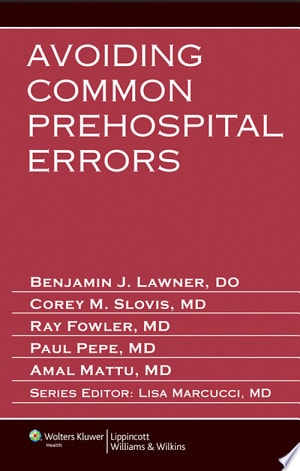 Avoiding Common Prehospital Errors