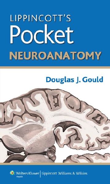 Lippincotts Pocket Neuroanatomy