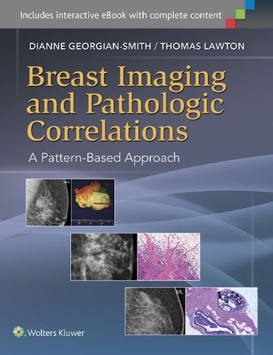 Breast Imaging and Pathologic Correlations A Pattern-based Approach