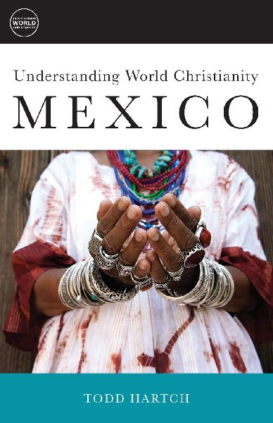 Understanding World Christianity: Mexico