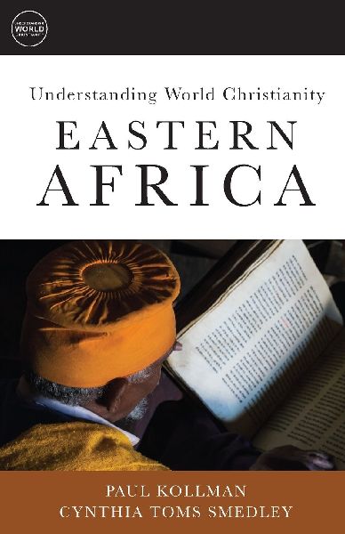 Understanding World Christianity: Eastern Africa