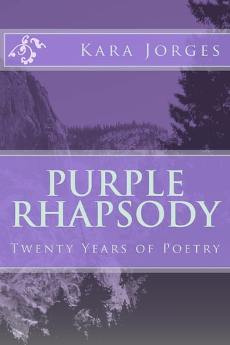 Purple Rhapsody Twenty Years of Poetry