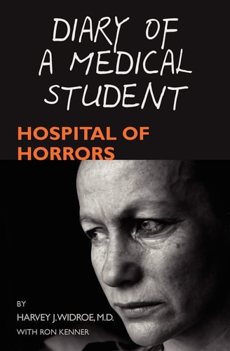 Diary of a Medical Student Hospital of Horrors