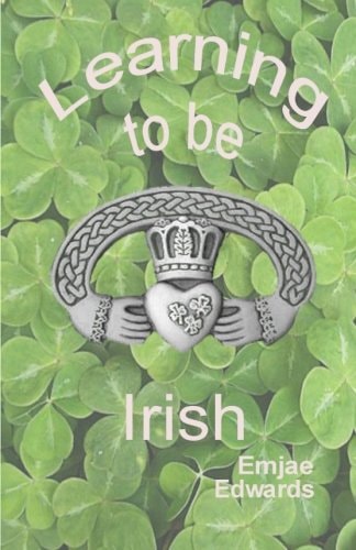 Learning To Be Irish