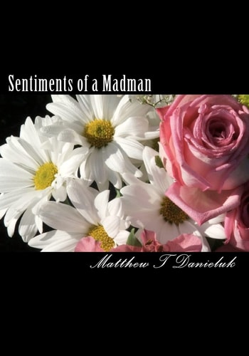 Sentiments of a Madman