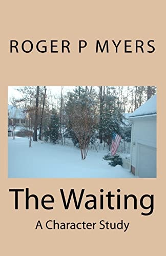 The Waiting A Character Study