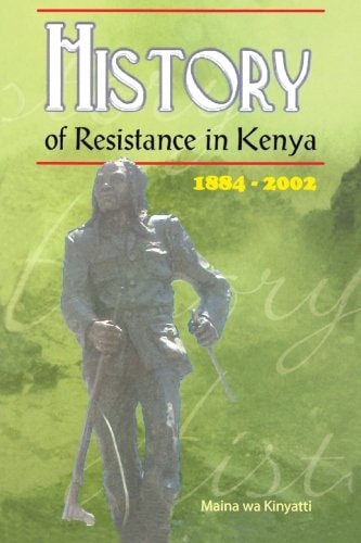 History of Resistance in Kenya