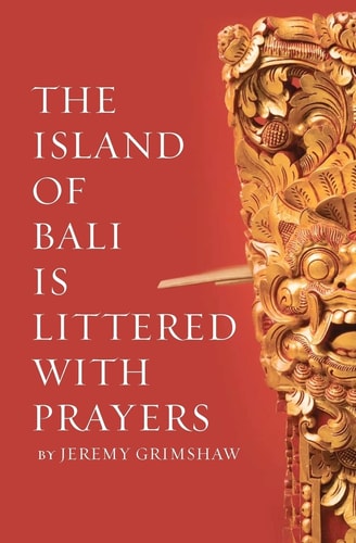 The Island of Bali is Littered with Prayers