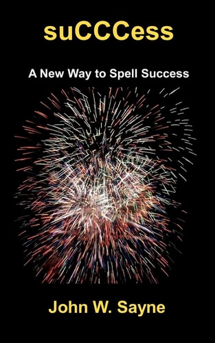 SuCCCess A New Way to Spell Success
