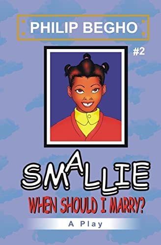 Smallie 2 When Should I Marry?: Smallie Play Series